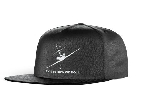 This is How We Roll Designed Snapback Caps & Hats Supply