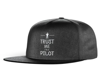 Trust Me I m a Pilot Designed Snapback Caps & Hats Hot on Sale