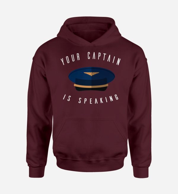 Your Captain Is Speaking Designed Hoodies Supply