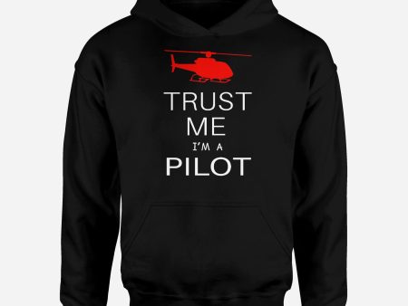 Trust Me I m a Pilot (Helicopter) Designed Hoodies Discount