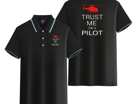 Trust Me I m a Pilot (Helicopter) Designed Stylish Polo T-Shirts (Double-Side) For Cheap