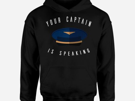 Your Captain Is Speaking Designed Hoodies Supply