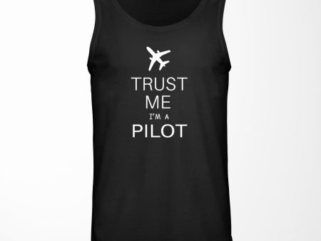 Trust Me I m a Pilot 2 Designed Tank Tops on Sale