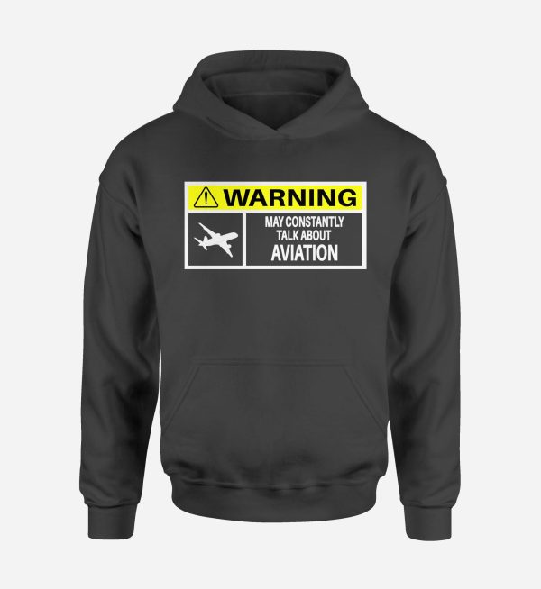 Warning May Constantly Talk About Aviation Designed Hoodies Online now