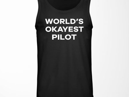 World s Okayest Pilot Designed Tank Tops on Sale